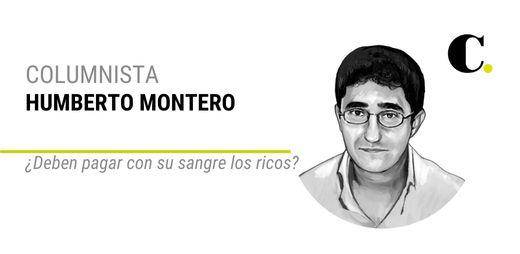¿Deben pagar con su sangre los ricos? 