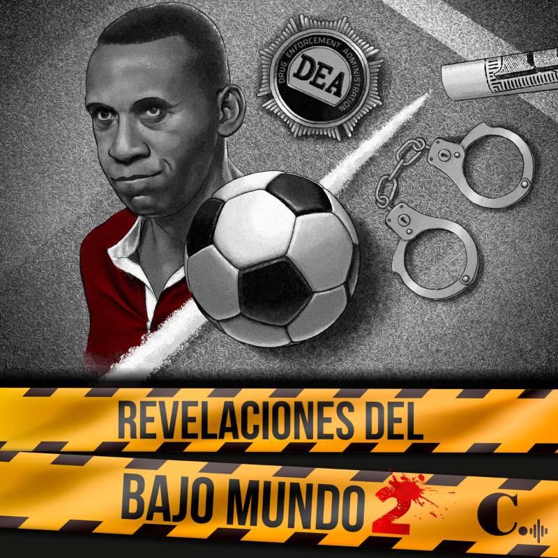 T2E5 Los futbolistas convocados por la mafia colombiana